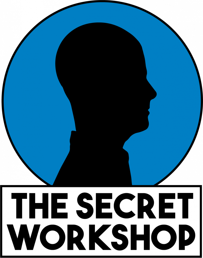 Secret workshop. Secret workshop